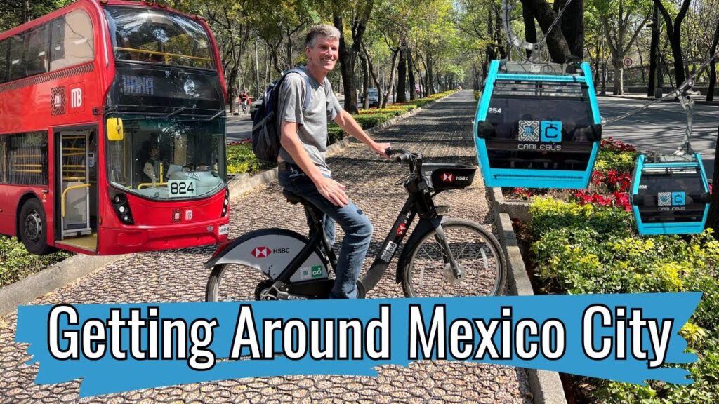 How to Get Around Mexico City: The Ultimate Transportation Guide for Tourists